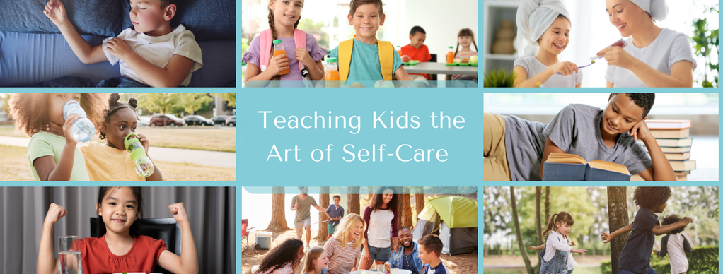 Teaching Our Kids Self-Care